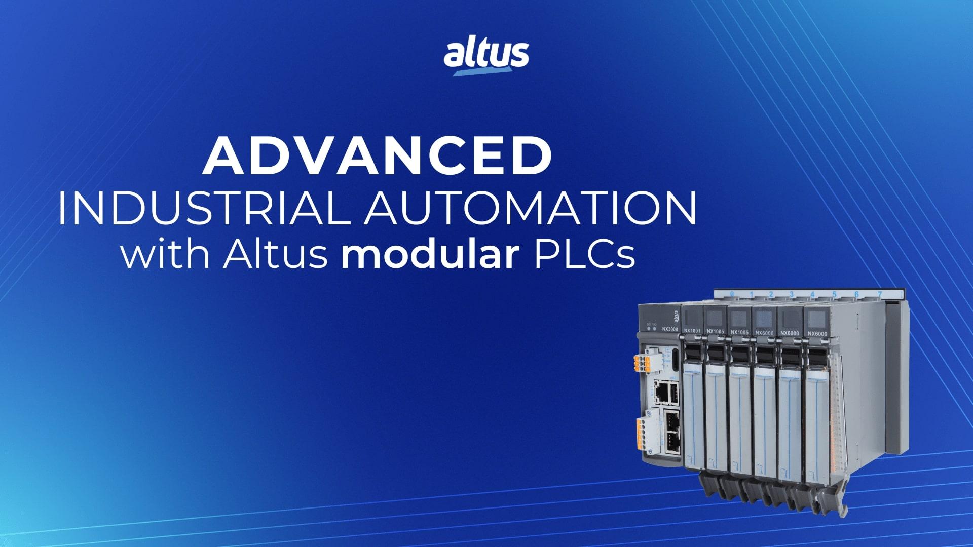 Advanced Industrial Automation with Altus Modular PLCs